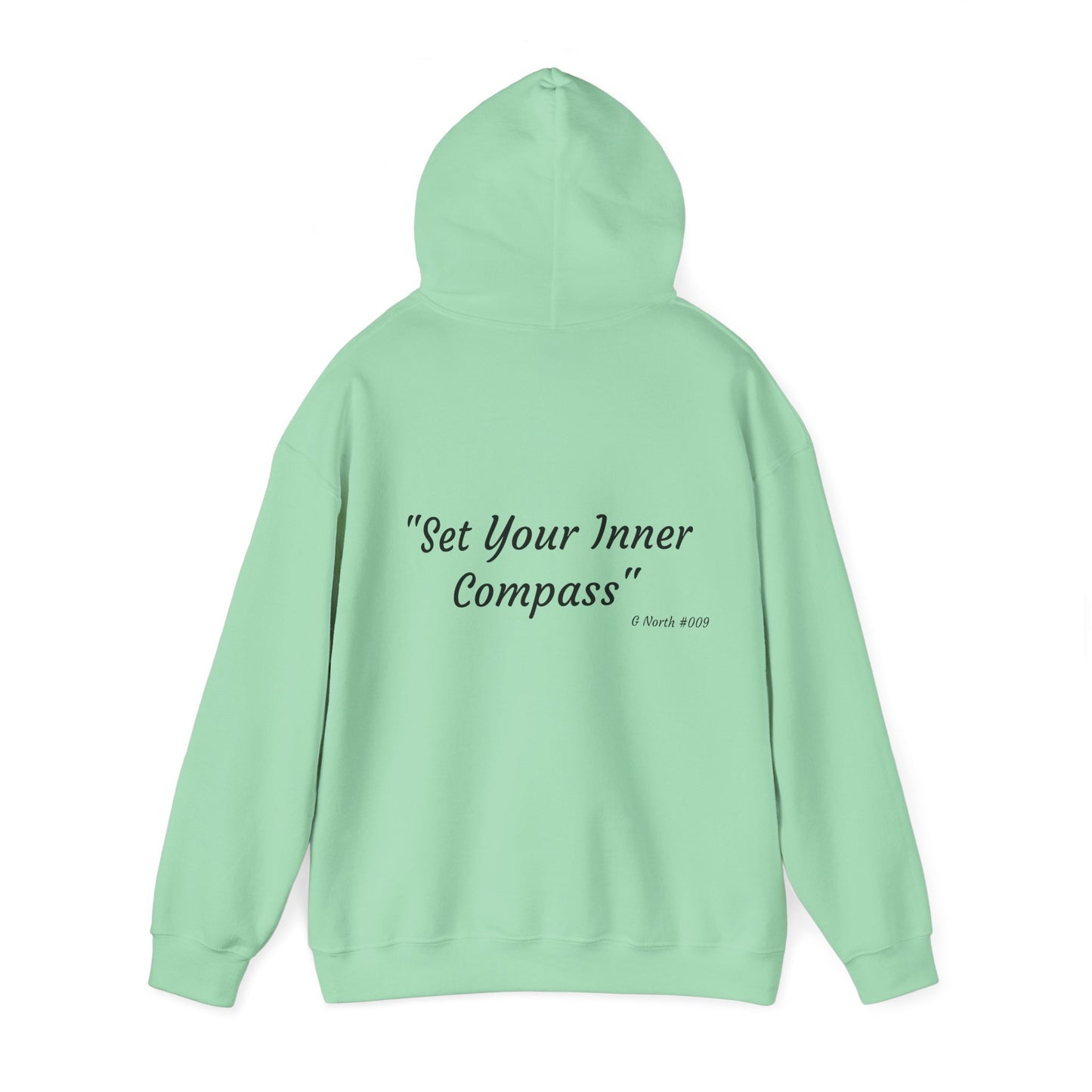 "Set Your Inner Compass" - True North Navigation Hoodie