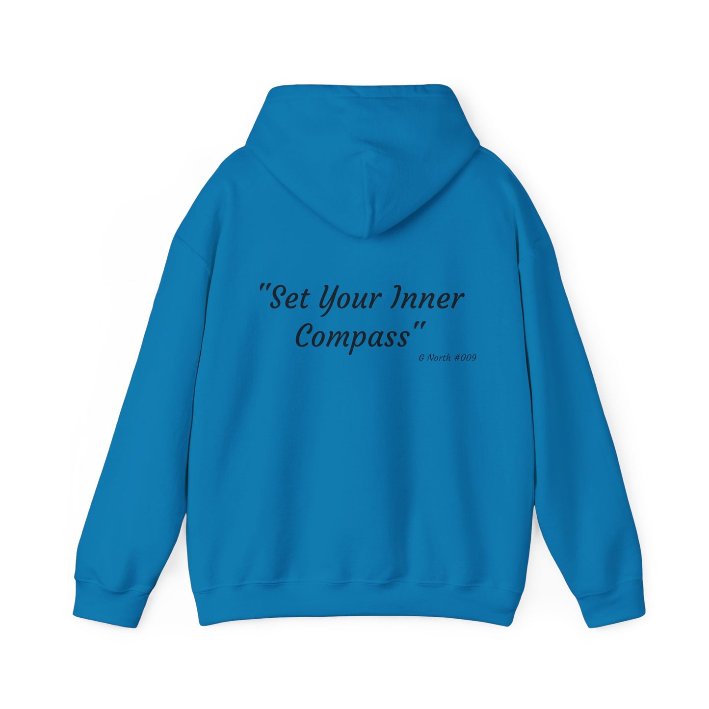 "Set Your Inner Compass" - True North Navigation Hoodie