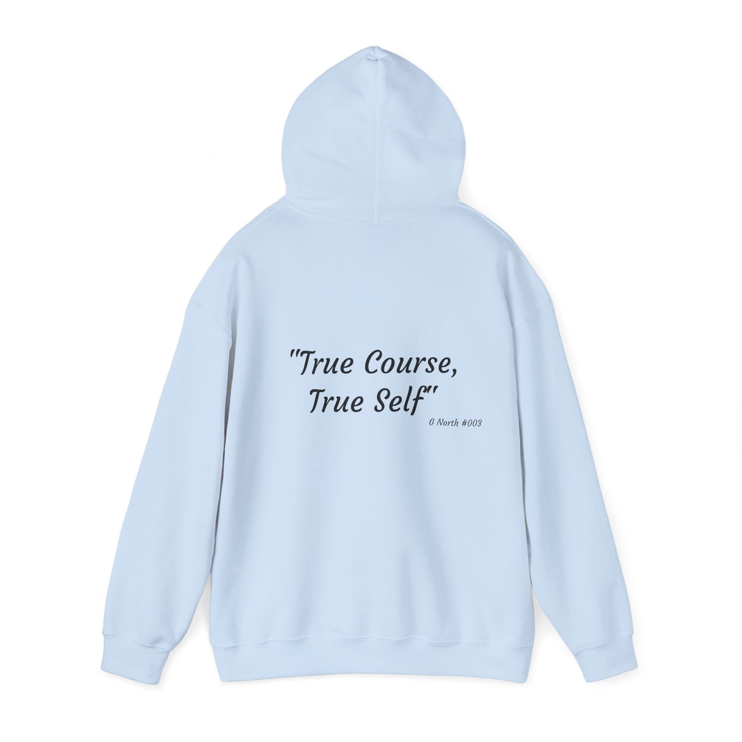"True Course, True Self" - True North Navigation Hoodie