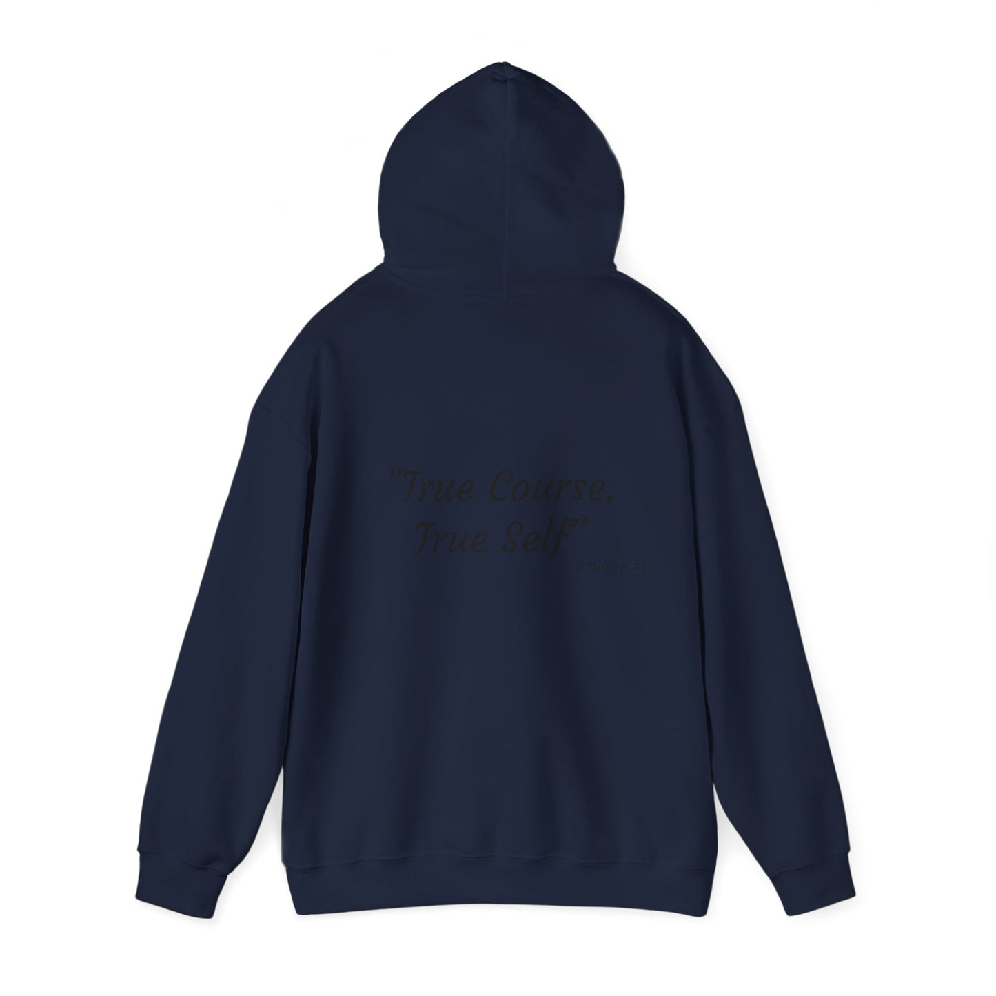 "True Course, True Self" - True North Navigation Hoodie
