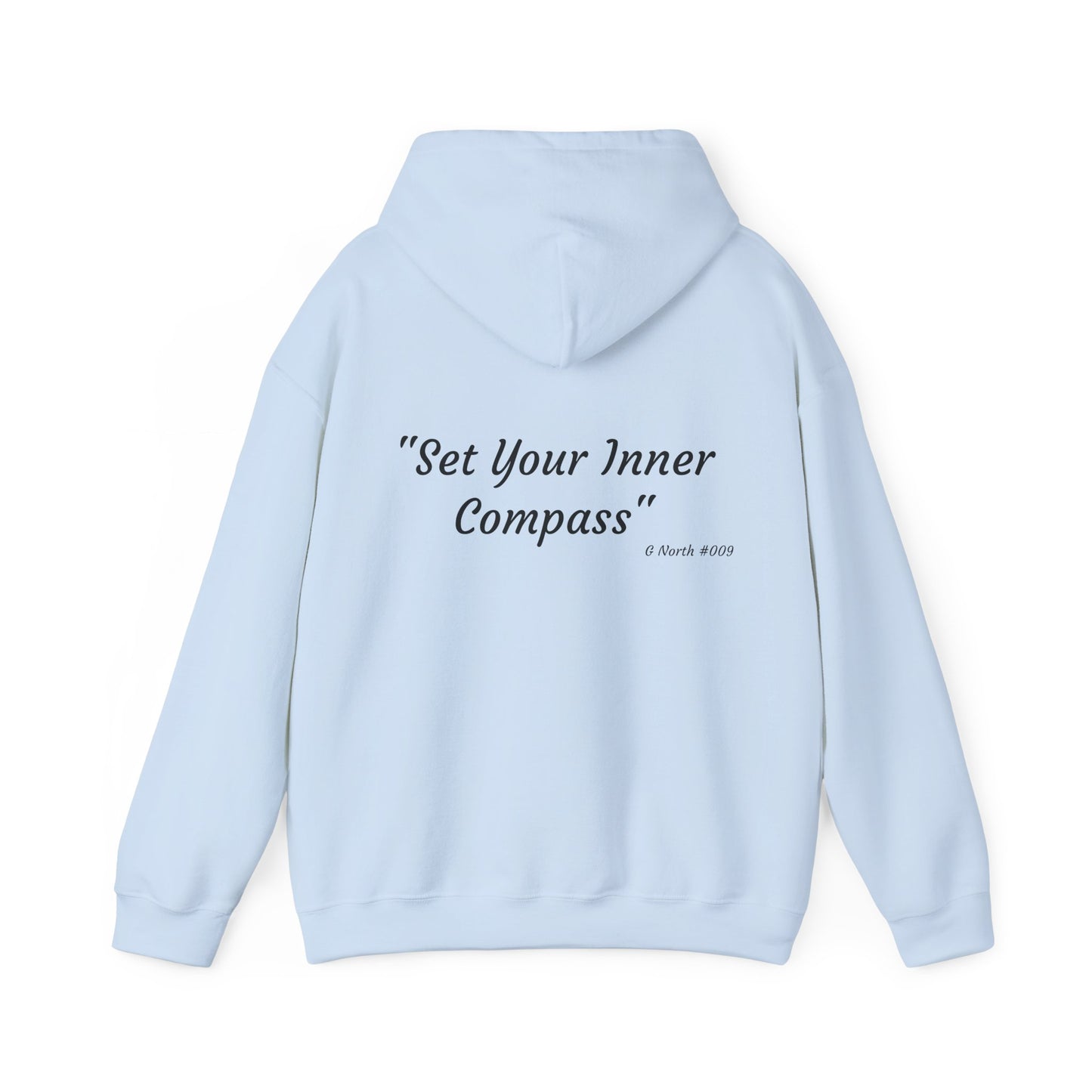 "Set Your Inner Compass" - True North Navigation Hoodie