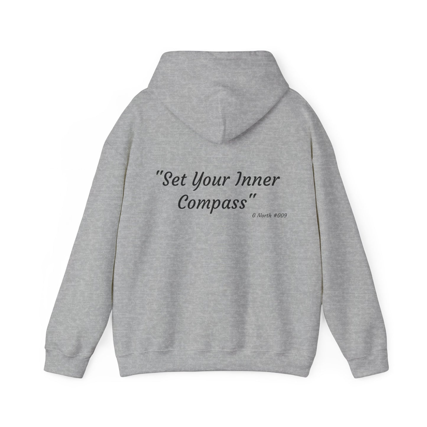 "Set Your Inner Compass" - True North Navigation Hoodie